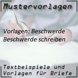 Mustervorlagen bei Beschwerde oder Mängelrüge