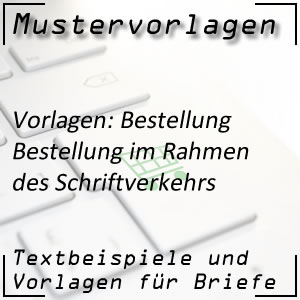 Mustervorlagen für die Bestellung