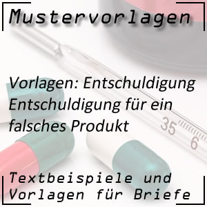 Mustervorlage Entschuldigung für falsches Produkt