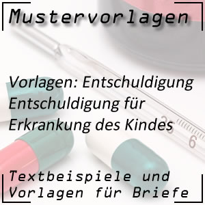 Mustervorlage Entschuldigung für krankes Kind