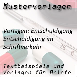 Mustervorlagen Entschuldigung