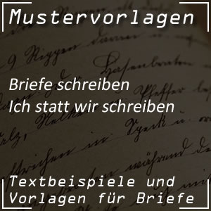 Ich statt Wir im Brief schreiben