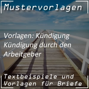 Mustervorlage Kündigung durch Arbeitgeber