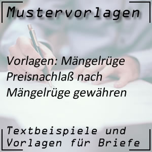 Mustervorlage Mängelrüge Preisnachlass einfordern