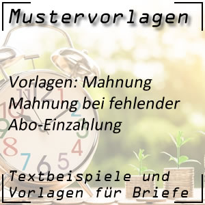 Mustervorlage Mahnung bei Abo