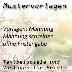 Mustervorlage Mahnung ohne Zahlungstermin