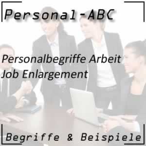 Job Enlargement oder Aufgabenerweiterung