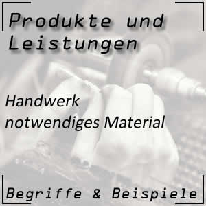 Material im Handwerk einsetzen
