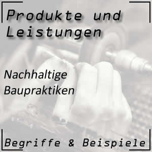 Nachhaltige Baupraktiken