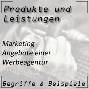 Werbeagenturen und ihre Angebote