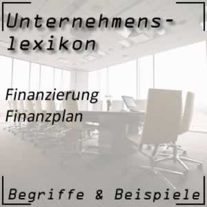 Finanzplan und seine Funktion im Unternehmen