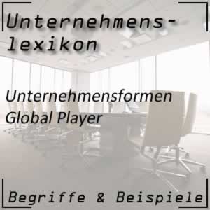 Global Player oder Weltkonzern