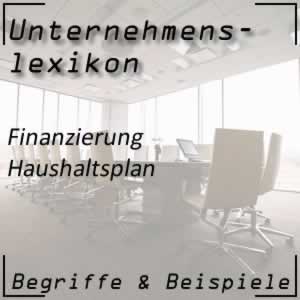 Haushaltsplan in der Finanzierung