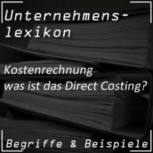 Direct Costing oder Teilkostenrechnung