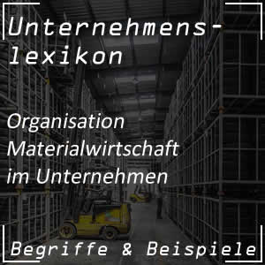 Materialwirtschaft im Unternehmen