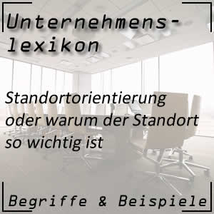 Standortorientierung eines Unternehmens