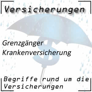 Grenzgänger-Krankenversicherung