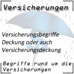 Deckung oder Versicherungsdeckung