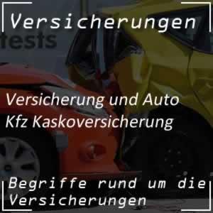 Kfz-Kaskoversicherung mit Teilkasko und Vollkasko