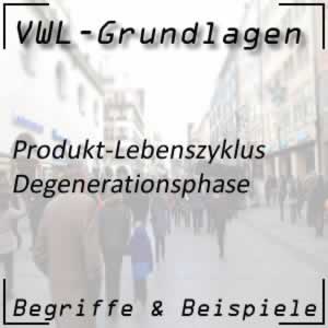 Degenerationsphase im Produktlebenszyklus