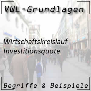 Investitionsquote in der Volkswirtschaft