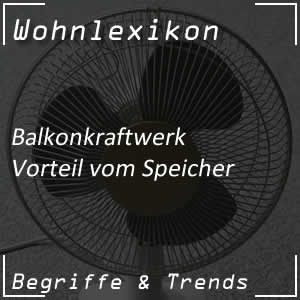 Speicher beim Balkonkraftwerk nutzen