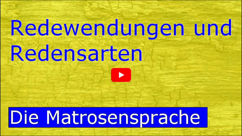 Video zu Redewendungen der Matrosensprache
