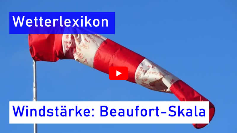 Video über die Windstärke (Beaufort-Skala)